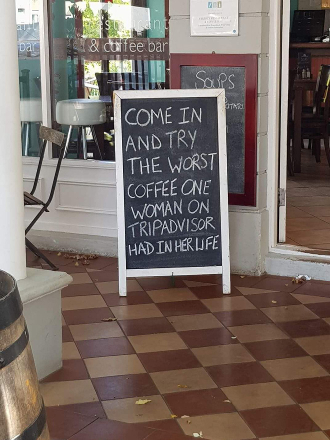 Try the worst coffee one woman on Tripadvisor had in her life!