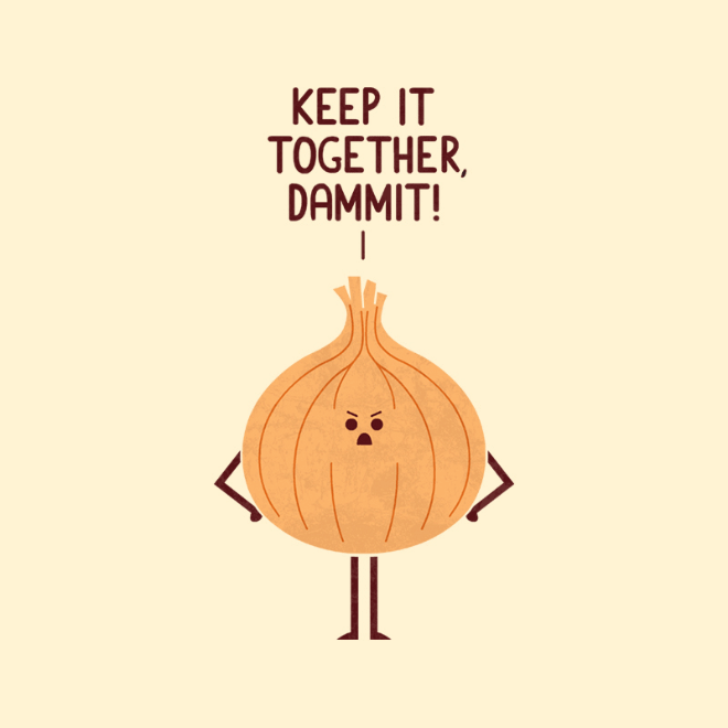 Angry onion.