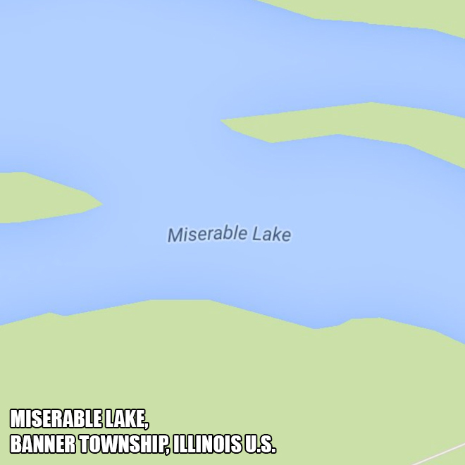 Miserable Lake.