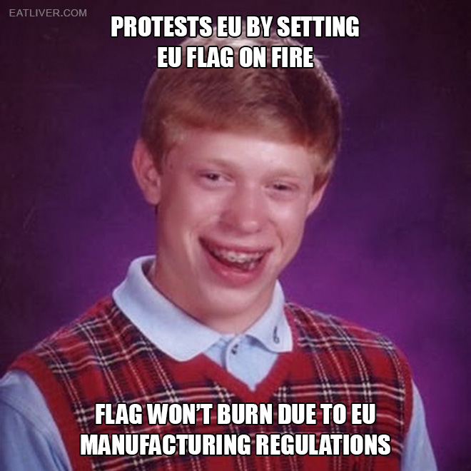 Bad luck Brian tries Brexit.