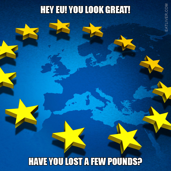 EU, you look great!