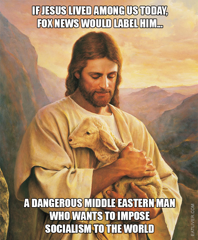 If Jesus lived today...