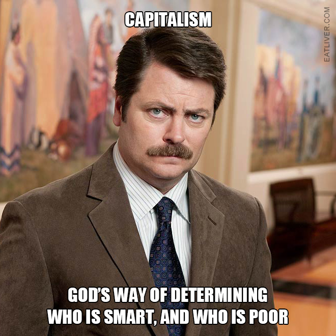 Brilliant Ron Swanson quote.