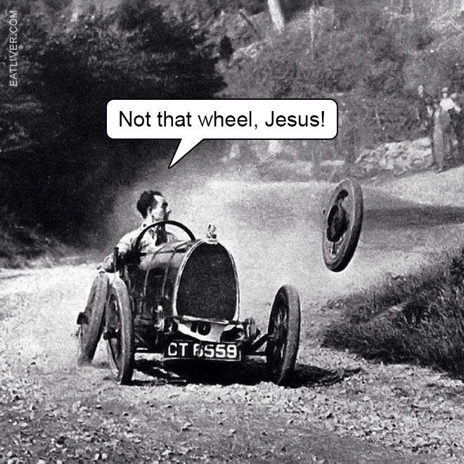 Jesus, take the wheel!