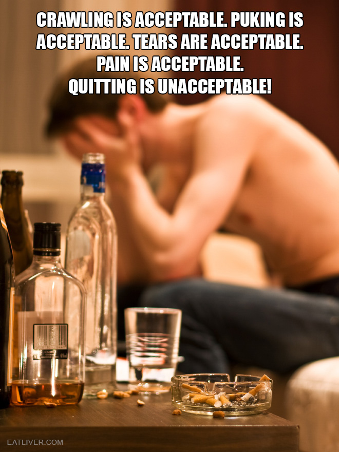 Inspirational fitness quote over the picture of an alcoholic.