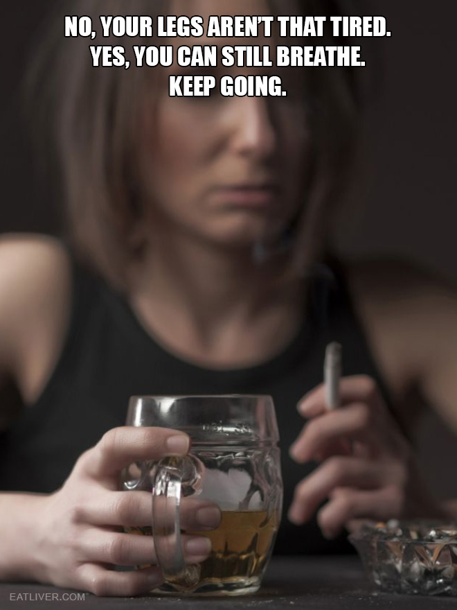 Inspirational fitness quote over the picture of an alcoholic.