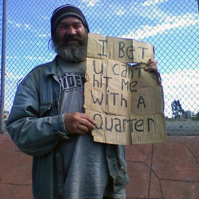 Hilarious homeless sign.