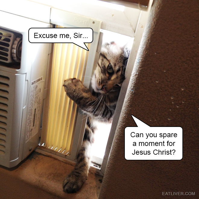 Can you spare a moment for Jesus Christ?