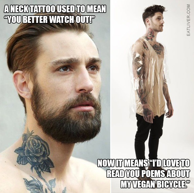 Hipsters have ruined everything!