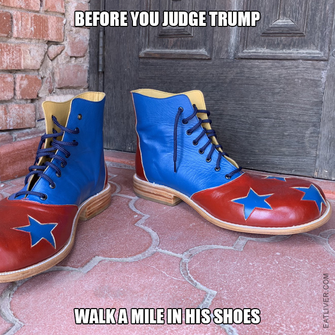 Walk a mile in his shoes!