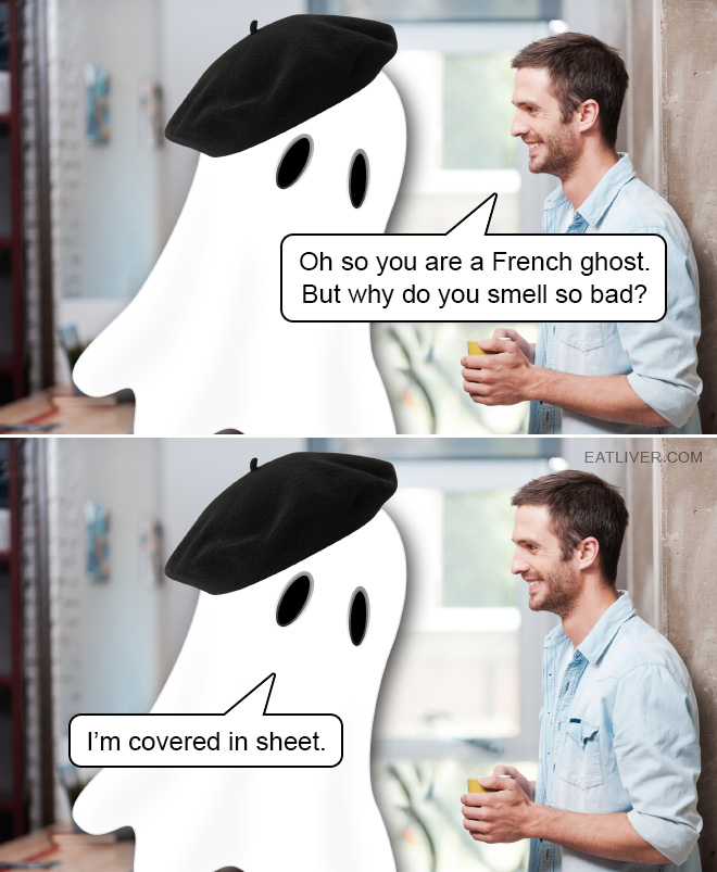 Don't get it? Here's an explanation: when people with a French accent say the word shit they pronounce it in a way that it sounds like sheet.
