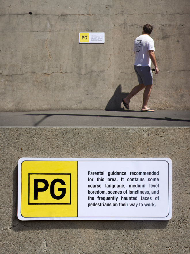 Funny sign by Australian artist Michael Pederson.