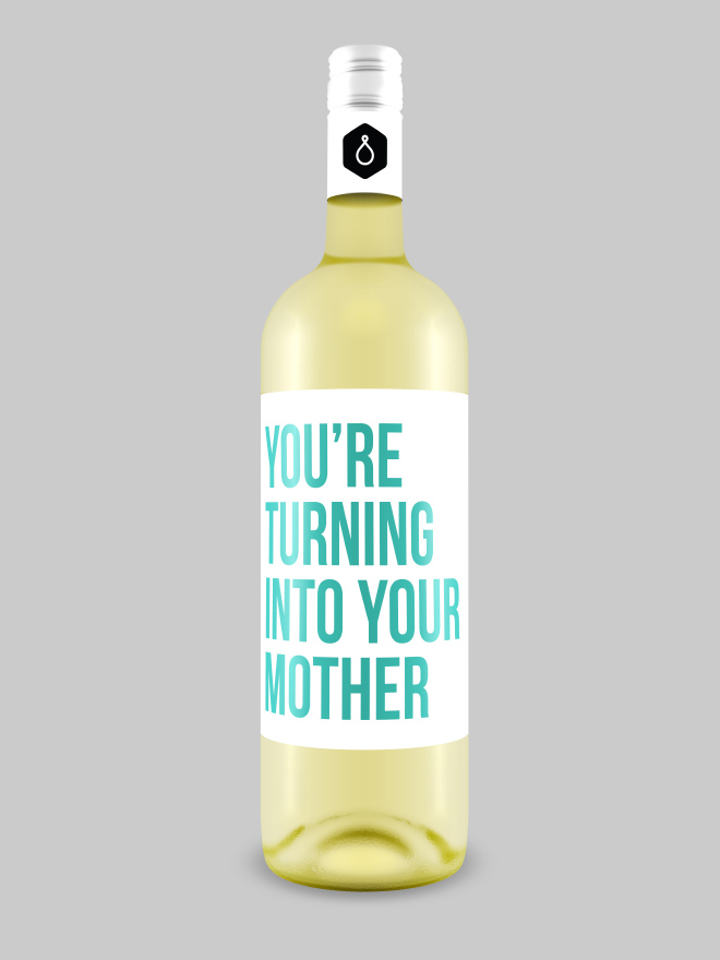 Brutally honest wine bottle.