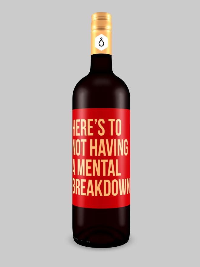 Brutally honest wine bottle.