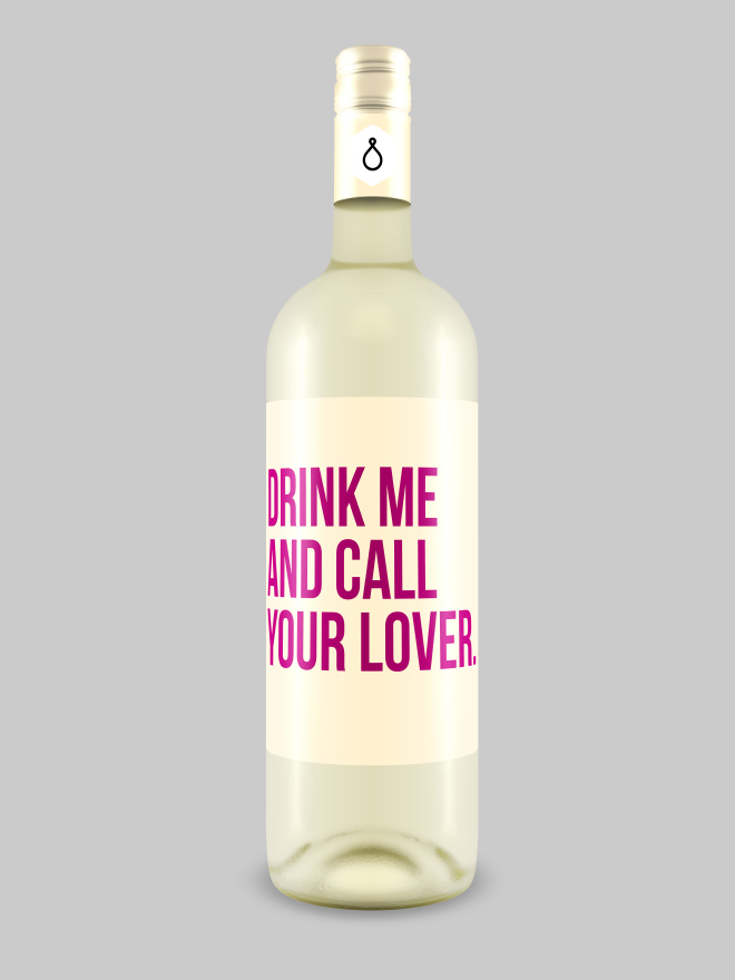 Brutally honest wine bottle.