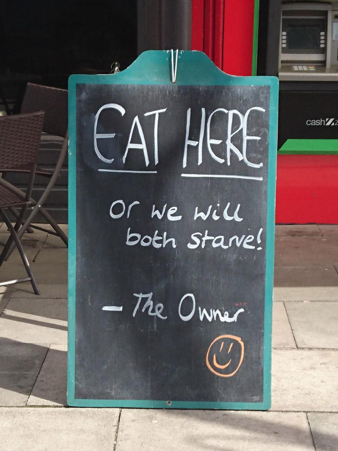 Funny restaurant sidewalk sign.