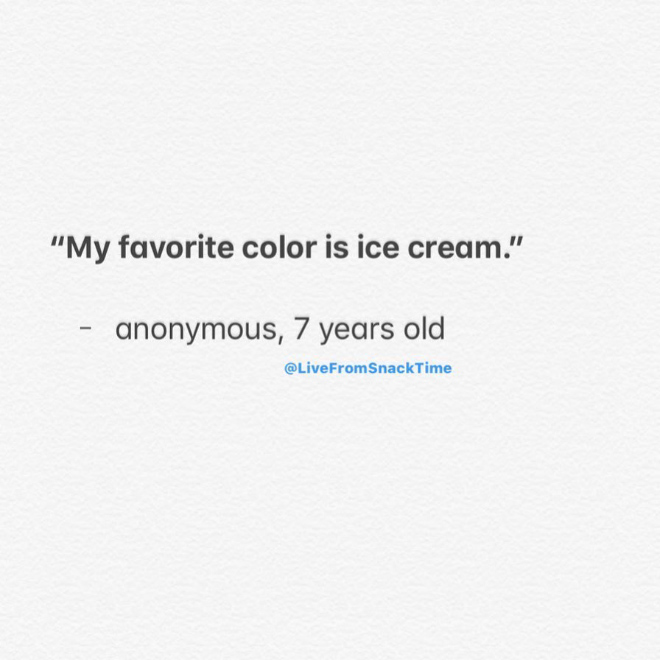 Kids say brilliant things.
