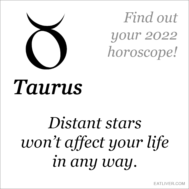 Find out what the sky has in store for your zodiac sign for the 2022!