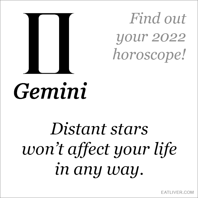 Find out what the sky has in store for your zodiac sign for the 2022!