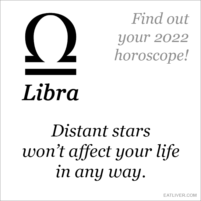 Find out what the sky has in store for your zodiac sign for the 2022!