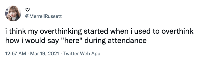 Funny tweet about overthinking.