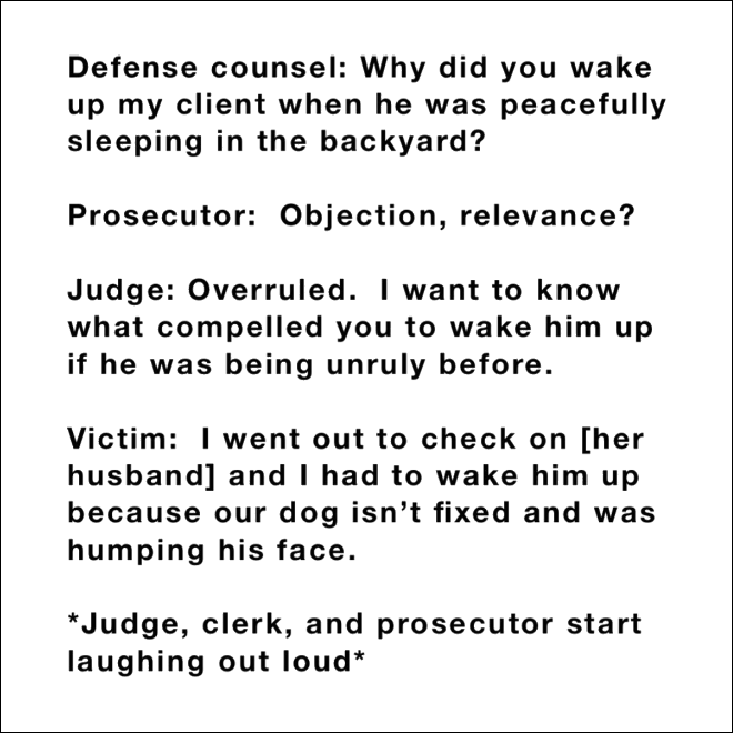 Funny courthouse conversation.