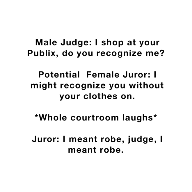 Funny courthouse conversation.