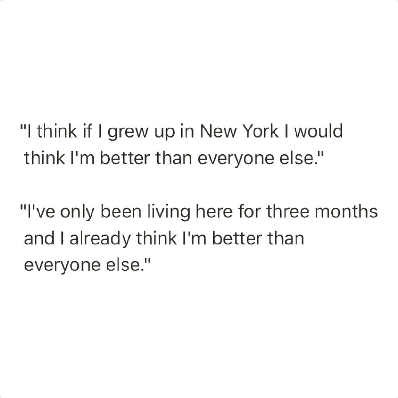 Funny conversation overheard in New York.