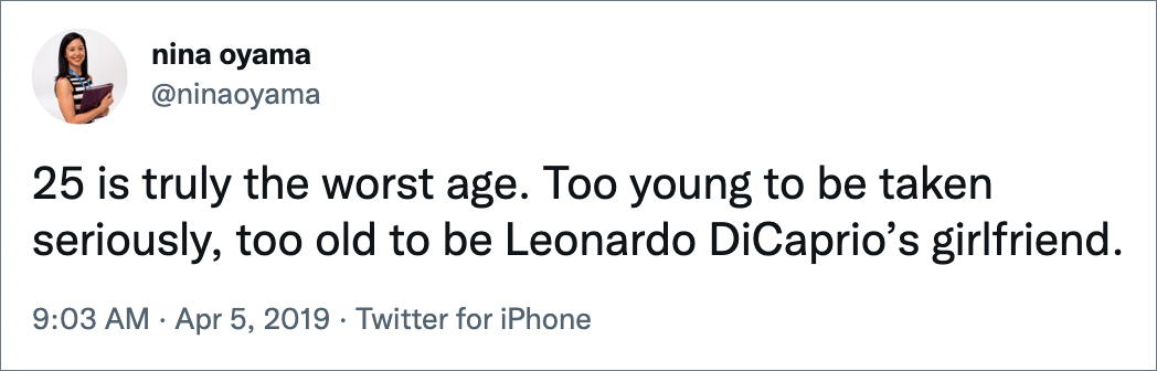 Comment about Leo DiCaprio dating no women over 25.