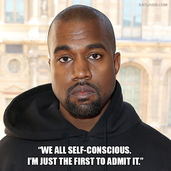 Extremely dumb Kanye West quote.