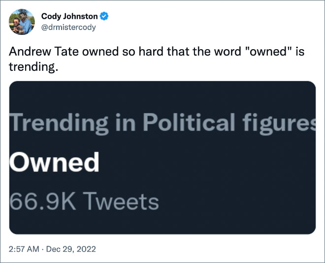 Twitter user roasting Andrew Tate.