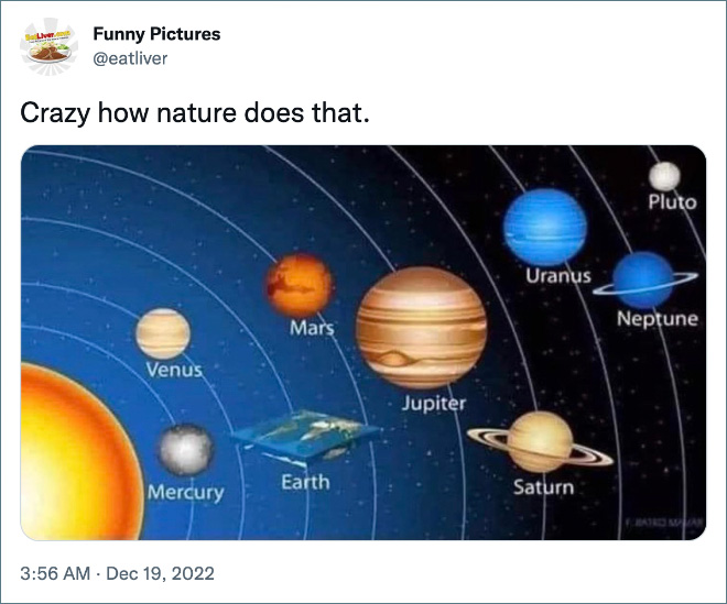 Making fun of flat-earthers never gets old.