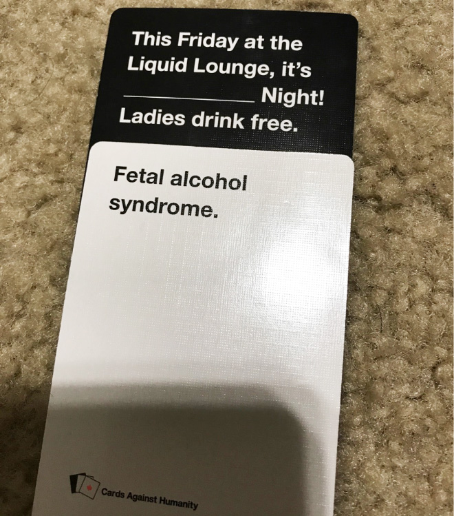 "Cards Against Humanity" is a hilarious game!