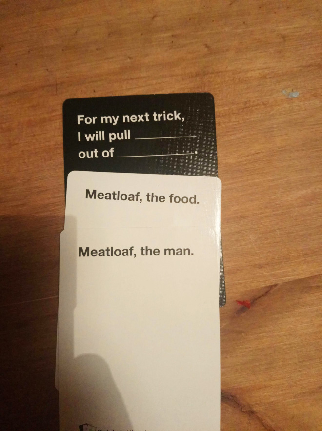 "Cards Against Humanity" is a hilarious game!