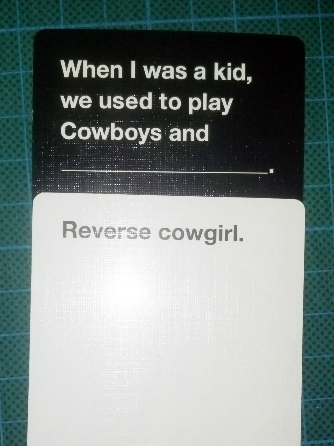 "Cards Against Humanity" is a hilarious game!