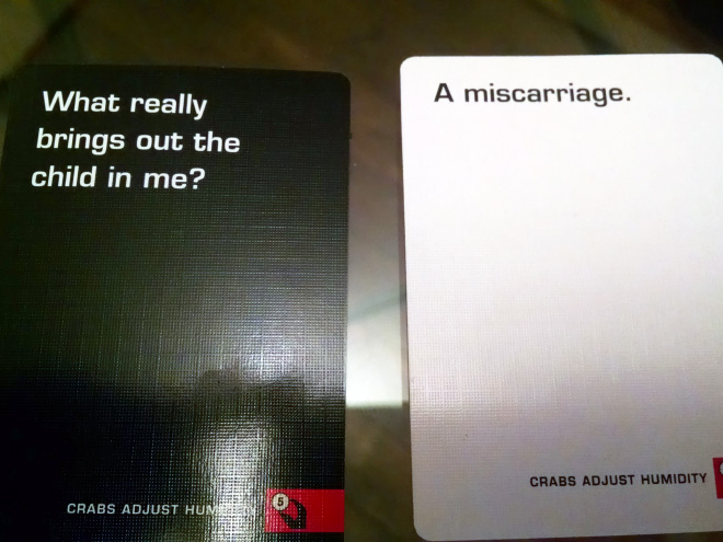 "Cards Against Humanity" is a hilarious game!