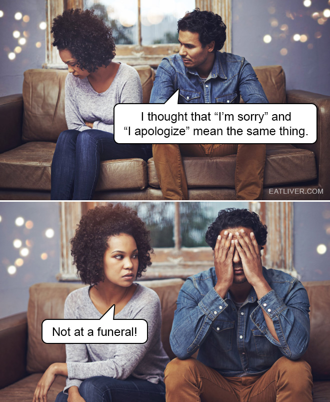 I thought "I'm sorry" and "I apologize" mean the same thing. Not at a funeral!