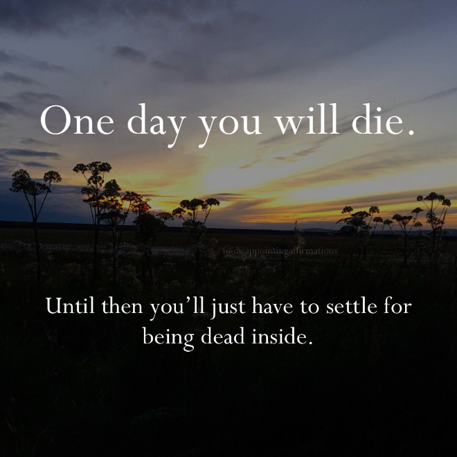 Disappointing affirmation.