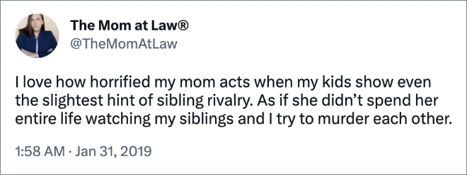 Sibling rivalry: funny parenting tweet.