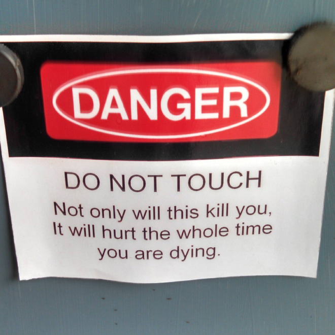 Hilarious warning sign.