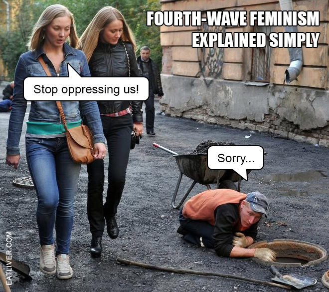 He really should stop oppressing those poor women.